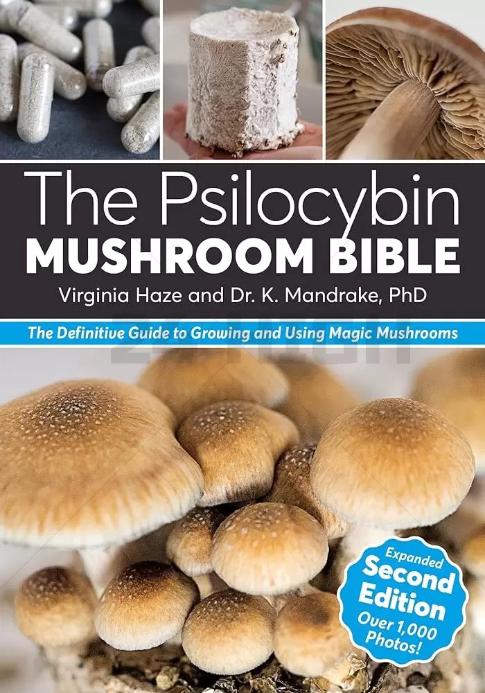 The Psilocybin Mushroom Bible (Die Psilocybin-Pilz-Bibel)